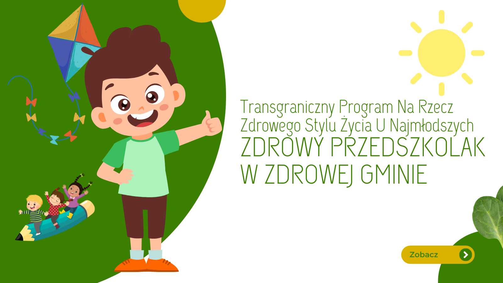 Transgraniczny program na rzecz zdrowego stylu życia u najmłodszych "ZDROWY PRZEDSZKOLAK W ZDROWEJ GMINIE"